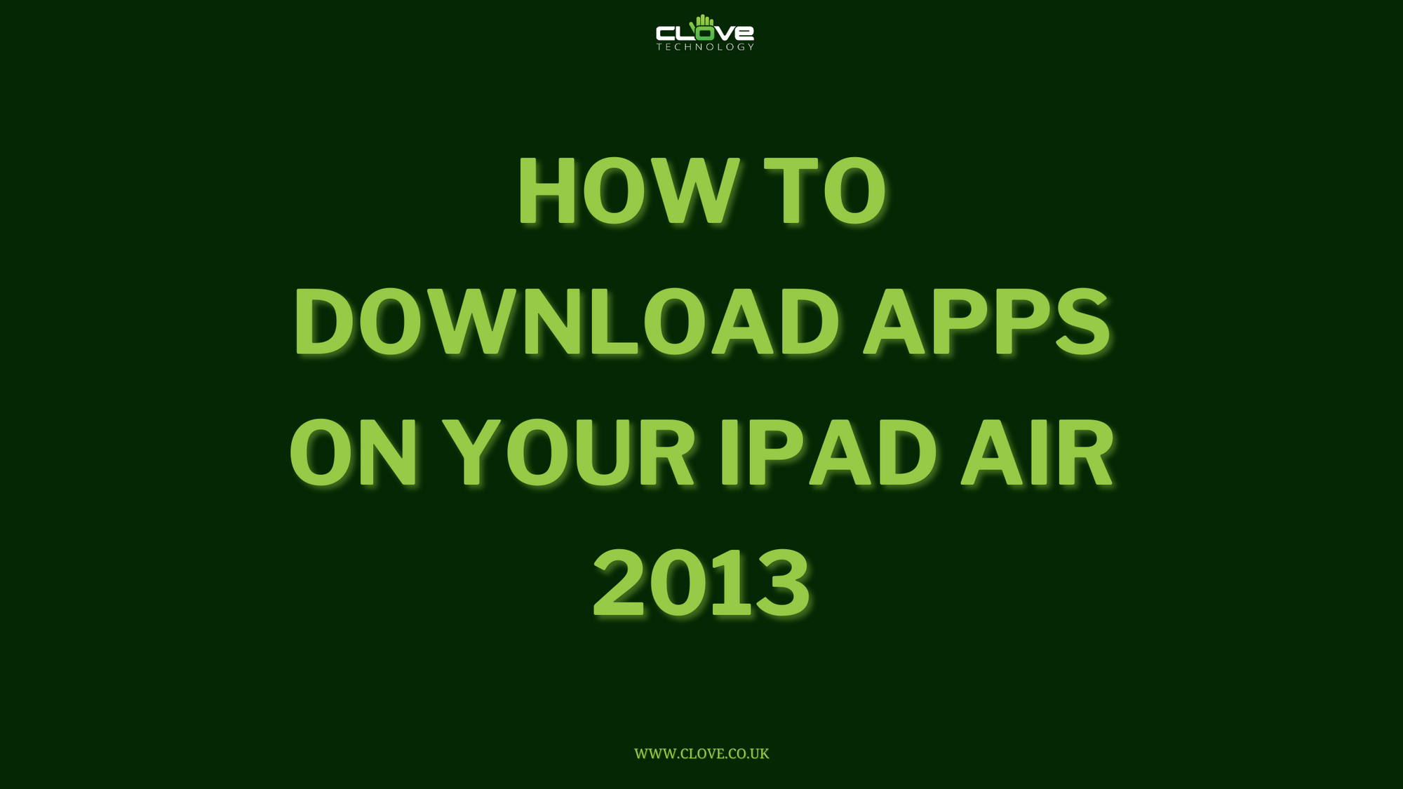 How to Download Apps on your iPad Air 2013